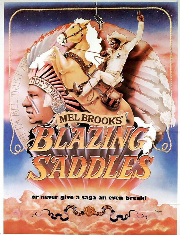 カウボーイ映画：Blazing Saddles（ブレージングサドル）