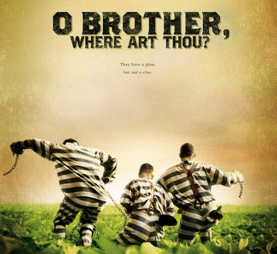 ファミリー系コメディ映画：オー・ブラザー！（O Brother, Where Art Thou?）