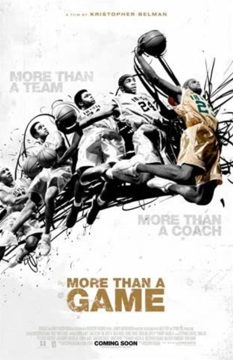 バスケのドキュメンタリー映画：More Than a Game（モア・ザン・ア・ゲーム）－2008年