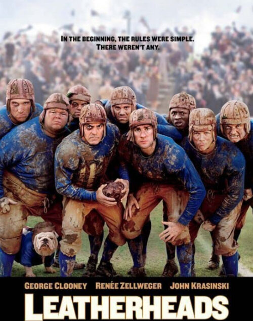 アメフトのコメディ映画：Leatherheads（かけひきは、恋の始まり）－2008年