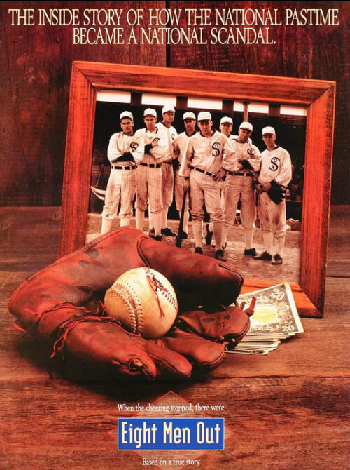 ■感動する野球映画：Eight Men Out（エイト・メン・アウト）－1988年