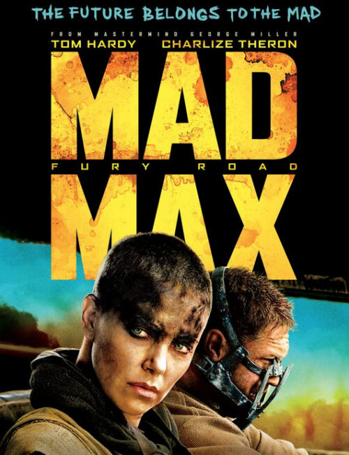 アクション系の車映画：Mad Max：Fury Road（マッドマックス　怒りのデス・ロード）－2015年